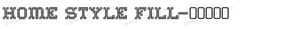 Home Style Fill字体转换